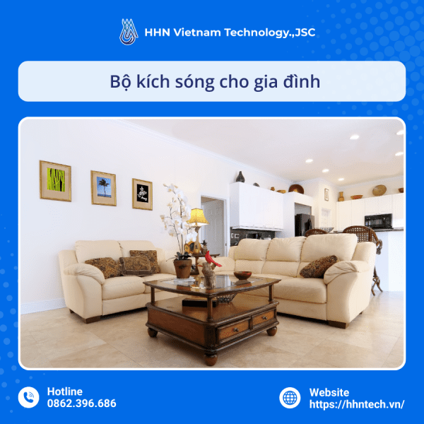 Bộ kích sóng cho gia đình