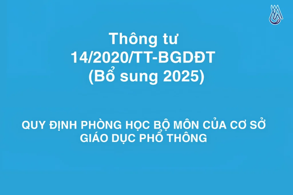 Thông Tư 14/2025/TT-BGDĐT Nói Gì Về Phòng Học Bộ Môn?