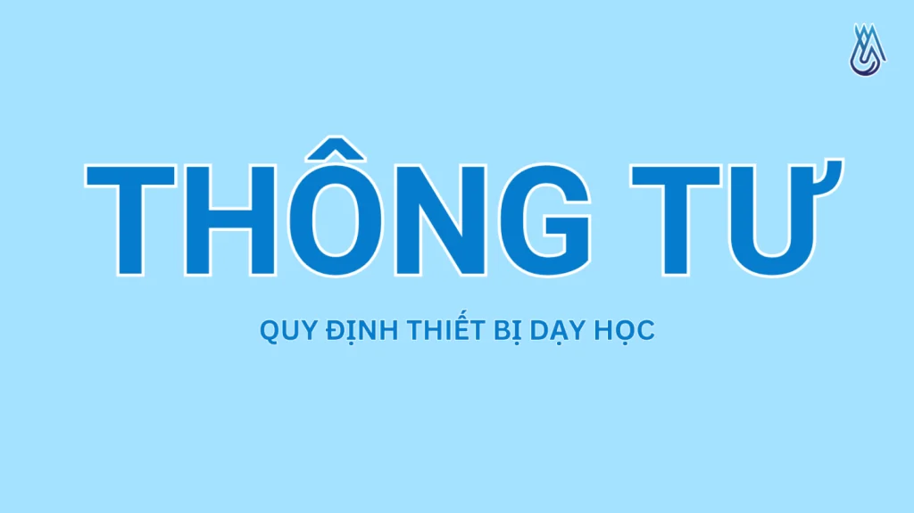 Danh Mục Thiết Bị Phòng STEM Theo Thông Tư 37/38/39/2021 & 26/2023 BGDĐT 1 04 thông tư quy định về danh mục thiết bị dạy học